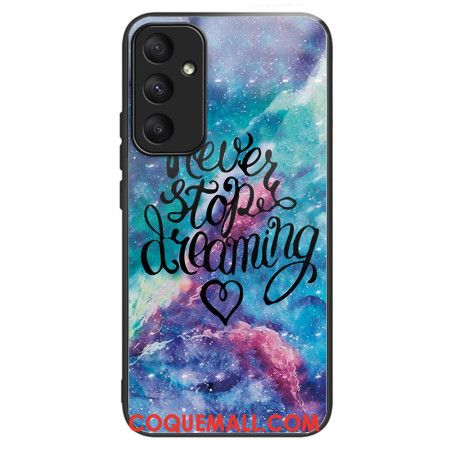 Coque Samsung Galaxy A55 5G Verre Trempé Never Stop Dreaming