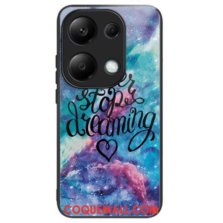 Coque Xiaomi Redmi Note 13 Pro 4G / Poco M6 Pro 4G Verre Trempé Never Stop Dreaming